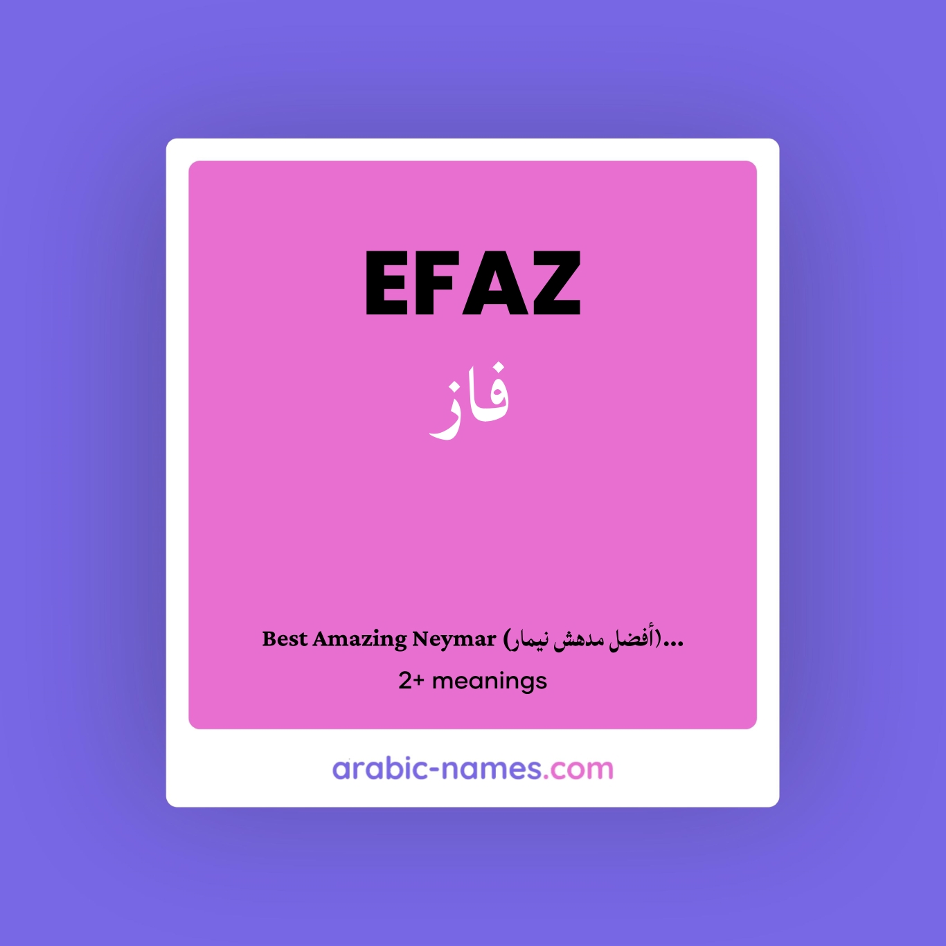 Efaz Meaning, Pronunciation, Numerology and More