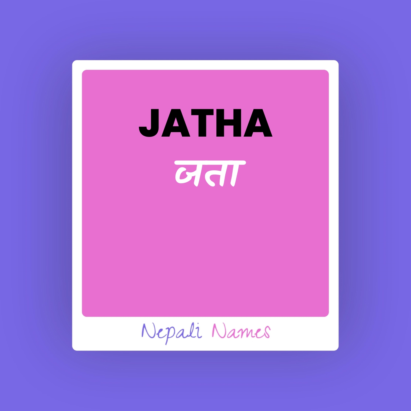 what is the meaning of jatha in nepali