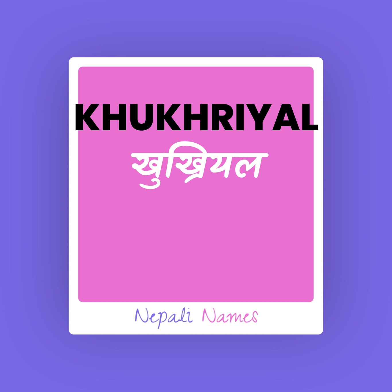 khukhriyal-meaning-in-nepali-english-nepali-names