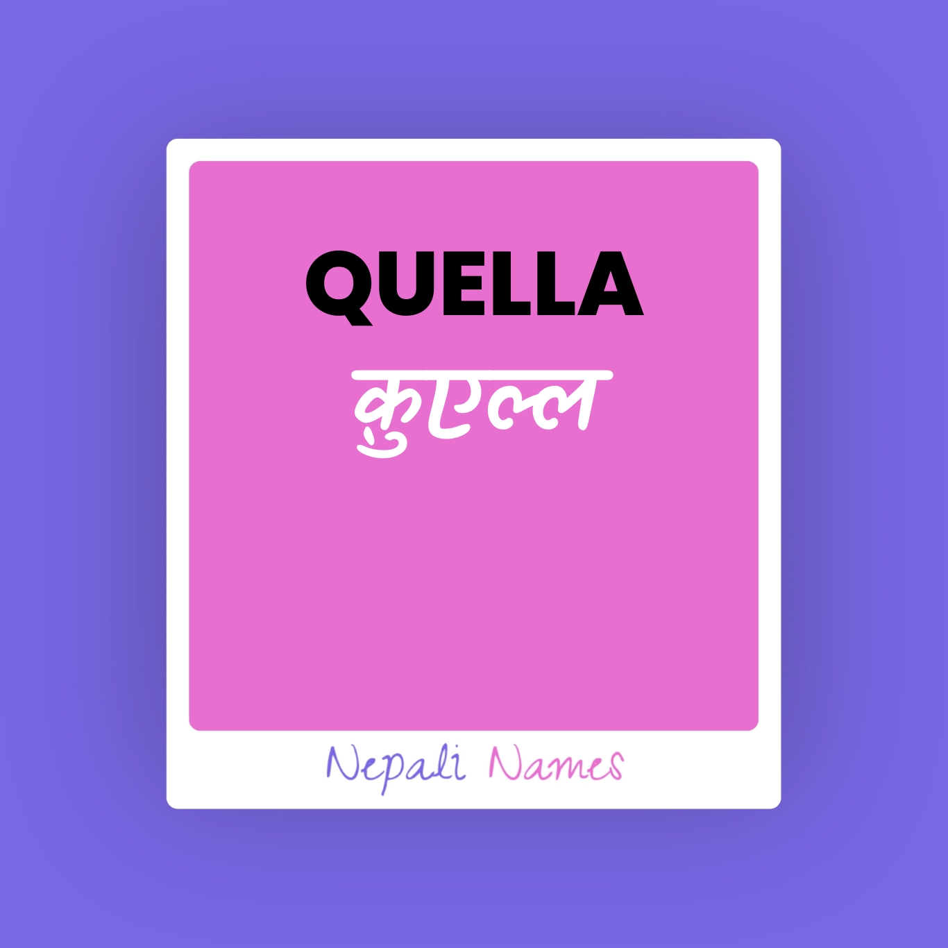 quella-meaning-in-nepali-english-nepali-names